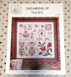 DREAMING OF TULIPS クロスステッチ　図案　サンプラー　洋書