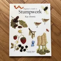 【洋書】 刺繍本 Beginner's Guide to Stumpwork