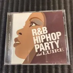 R&B ヒップホップ・パーティー～クラブ・ルイール～