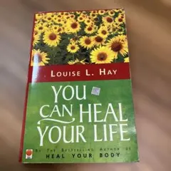 You Can Heal Your Life 洋書