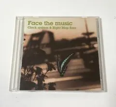 Face the music
