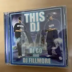 THIS DJ DJ GOandDJ FILLMORE mixCD＆DVD2枚組