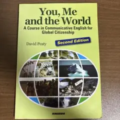 You, Me and the World Second Edition