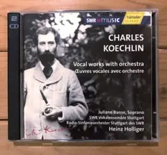 Koechlin Vocal Works 2CD