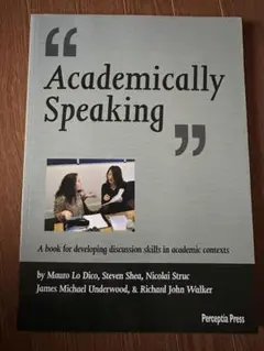 Academically Speaking - ディスカッションスキル
