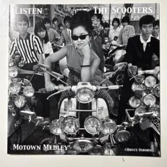 SCOOTERS - Listen /Motown Medley☆7スクーターズ