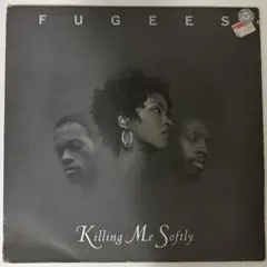 Fugees Killing Me Softly レコード