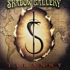 【複数購入割引有】Shadow Gallery「Tyranny」