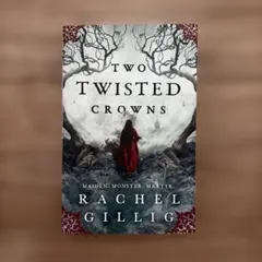 Two Twisted Crowns Rachel Gillig 洋書