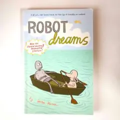 ロボット・ドリームズ ROBOT dreams Sara Varon 映画 原作