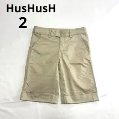 HusHusH ハッシュアッシュ チノ 膝丈　ハーフパンツ ベージュ 2 M