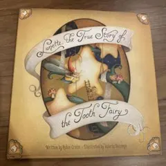 the True Story of the Tooth Fairy