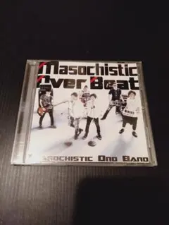 CD】Masochistic Over Beat [1AF5]