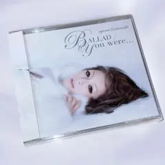 浜崎あゆみ BALLAD You were... 帯付き CD+DVD 2枚組