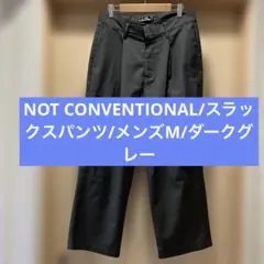 NOT CONVENTIONAL スラックス