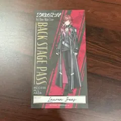 2時だとか まねきねこ 箔押しバックステージパス風カード ローレン・イロアス