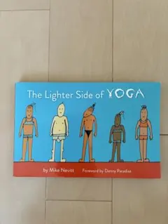 The Lighter Side of YOGA Mike Nevitt