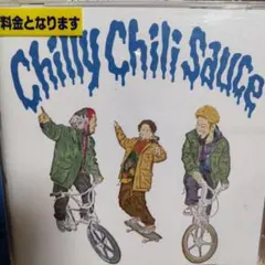 Chilly Chili Sauceレンタル落ちCD