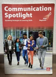 Communication Spotlight High Beginner
