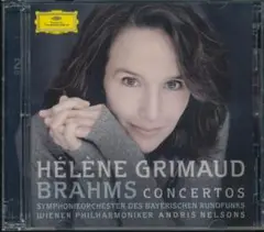 ブラームス：ピアノ協奏曲全集　エレーヌ・グリモー　アンドリス・ネルソンス　2枚組