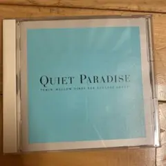 QUIET PARADISE 70分メロウバイブス