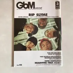 GbM musicsnet 3月号 RIP SLYME特集
