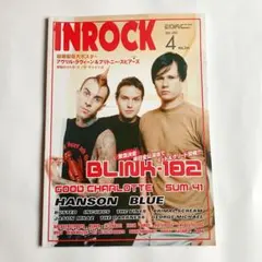 INROCK 2004年4月号 Blink182　Avril　SUM41