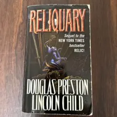 RELIQUARY Douglas Preston Lincoln Child