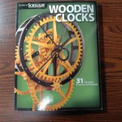 WOODEN CLOCKS 31 Favorite Projects