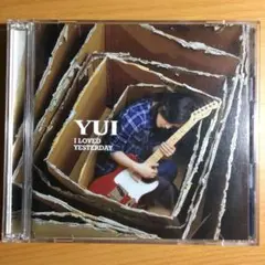 I LOVED YESTERDAY/YUI