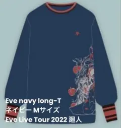 Eve LIVEグッズ Tシャツ ロンＴ Eve LIVEグッズ Tシャツ ロンT