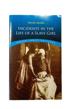 Incidents in the Life of a Slave Girl