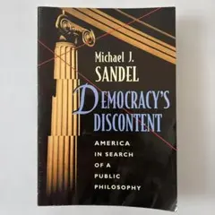 DEMOCRACY'S DISCONTENT　　Michael SANDEL