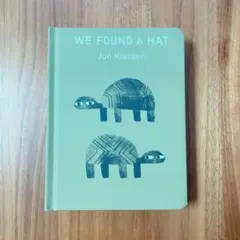 英語絵本　洋書　We Found a Hat ジョン・クラッセン