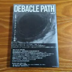 DEBACLE PATH Vol.2　punk crust anarcho