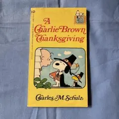 A Charlie Brown Thanksgiving 洋書　絵本