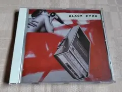 Black Eyes「Black Eyes」
