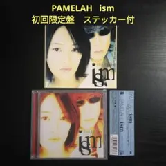 【希少】初回限定盤　PAMELAH パメラ　ism　CD ステッカー付