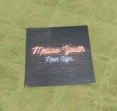 Mellow Youth Neon Sign