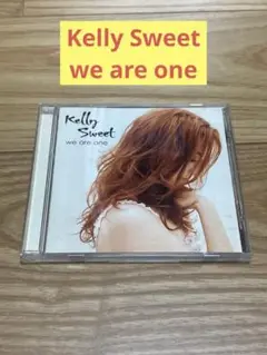 W) Kelly Sweet/ we are one