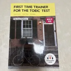 FIRST TIME TRAINER FOR THE TOEIC TEST
