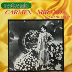 ブラジル　サンバ　カルメン・ミランダ　 Junto de Vocês