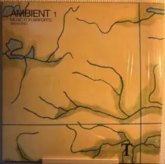 Brian Eno “Ambient 1 Music For Airports”