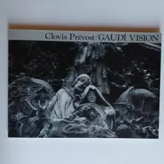Clovis Prévost GAUDÍ VISION 1990
