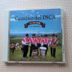 LOS INKAÑAN Camino del INCA CD フォルクローレ