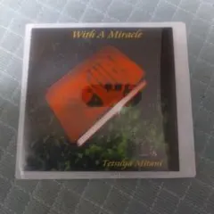 三谷哲也/ With A Miracle 国内盤CD