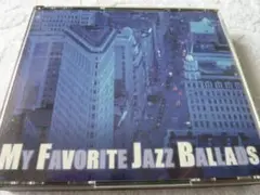 マイ・フェイバリット・ ジャズ・バラード 2枚組BOXCD　O