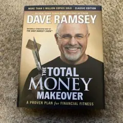 The Total Money Makeover by Dave Ramsey