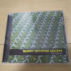 BLOODY IMITATION SOCIETY /ナイス・タフガイ