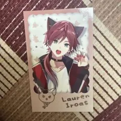にじさんじ　わんにゃんdays ランダムチェキ風カード　ローレン・イロアス
